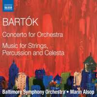 Bartok: Concerto for Orchestra, Music for Strings, Percussion and Celesta
