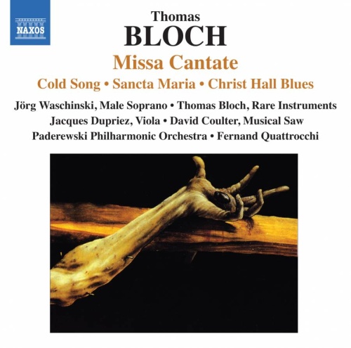 Bloch: Missa Cantate, Cold Song, Sancta Maria, Christ Hall Blues