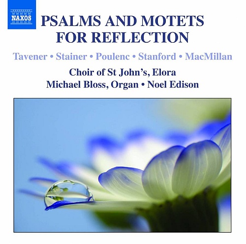 Psalms and Motets for Reflection - Tavener, Stainer, Poulenc, Stanford, ...