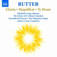 Rutter: Gloria, Magnificat, Te Deum