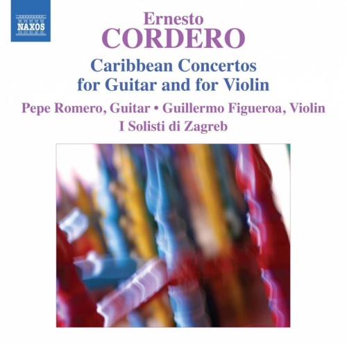 Ernesto Cordero: Caribbean Concertos for Guitar and for Violin