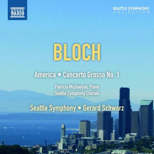 Bloch: America, Concerto grosso No. 1 for Piano and String Orchestra