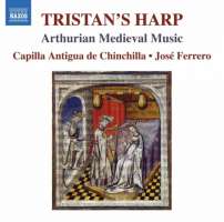 Tristan's Harp - Arthurian Medieval Music