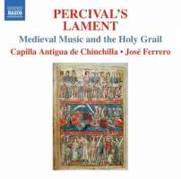 Percival's Lament - Medieval Music and the Holy Grail