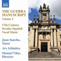 The Guerra Manuscript Vol. 2 - hiszpańska muzyka wokalna z XVII wieku