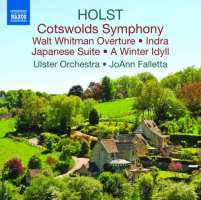 Holst: Cotswolds Symphony, Walt Whitman Overture, Indra, Japanese Suite, A Winter Idyll