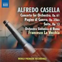 Casella: Concerto for Orchestra, Pagine di guerra, Suite