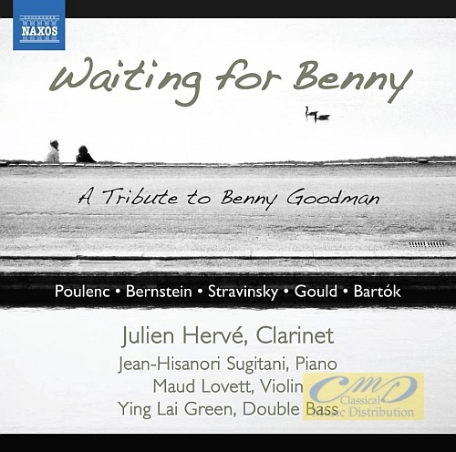 Waiting for Benny - A Tribute to Benny Goodman: Poulenc, Bernstein, Gershwin, Strawiński, Gould, Bartók