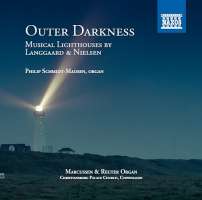 Outer Darkness - Musical Lighthouses by Langgaard & Nielsen