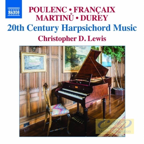 20th Century Harpsichord Music - Poulenc; Françaix; Martinů; ...