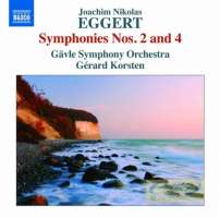 Eggert: Symphonies Nos. 2 and 4