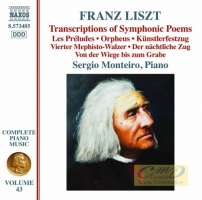 Liszt: Complete Piano Music Vol. 43 - Transcriptions of Symphonic Poems