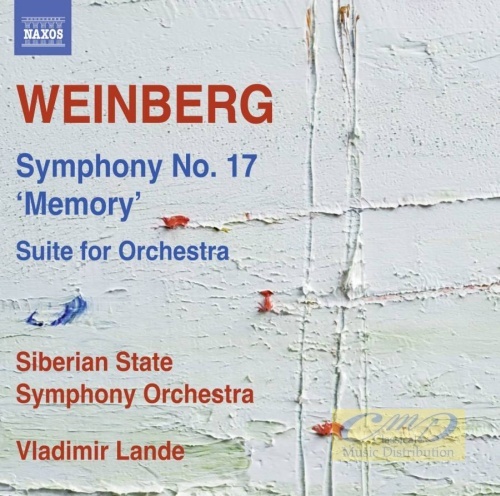 WEINBERG: Symphony No. 17 ‘Memory’ Suite for Orchestra