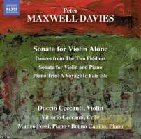 Maxwell Davies: Sonata for Violin Alone, Sonata for Violin and Piano, Piano Trio, Dances