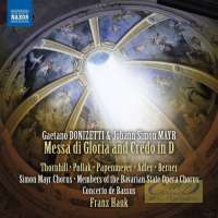 Donizetti - Mayr: Messa di Gloria and Credo in D