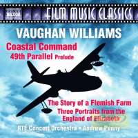 Vaughan Williams: Coastal Command 49th Parallel The Story of a Flemish Farm