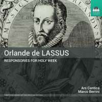 Lasso: Responsories for Holy Week