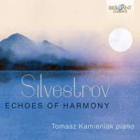 Silvestrov: Echoes of Harmony