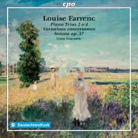 Farrenc: Piano Trios 2 & 4; Variations concertantes; Sonata