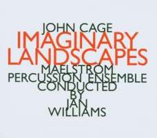 Cage: Imaginary Landscape