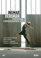 Ingmar Bergman through the Choreographer’s eye