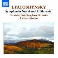 Lyatoshynsky: Symphonies Vol. 3 - Symphonies Nos. 4 & 5