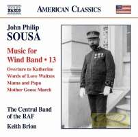 Sousa: Music for Wind Band Vol. 13