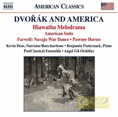 Dvořák and America - Hiawatha Melodrama; American Suite; Navajo War Dance; Pawnee Horses