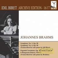 Brahms: Symphonies Nos. 3 & 4 (transcriptions); Hungarian Dances; Paganini Variations