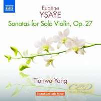 Ysaye: Six Sonatas for Violin Solo, Op. 27