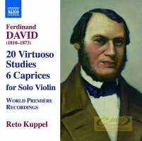 David: 20 Virtuoso Studies for solo violin; 6 Caprices for solo violin
