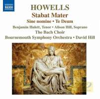 Howells: Stabat Mater Te Deum Sine nomine