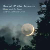 Halo - Music for Piano: Phibbs/Tabakova / Kandall