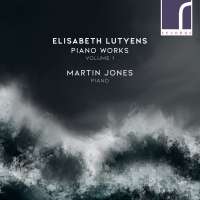 Lutyens: Piano Works Volume 1
