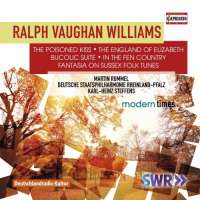 Vaughan Williams: The Poisoned Kiss The England of Elizabeth Bucolic Suite …
