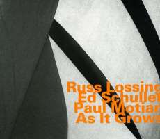 Lossing/Schuller/Motian: As It Grows