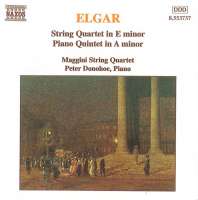ELGAR: String Quartet, Piano Quintet