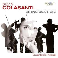 Colasanti: String Quartets