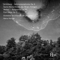 Schönberg: Kammersymphonie; Sechs Kleine Stücke / Webern: Symphonie; Fünf Sätze
