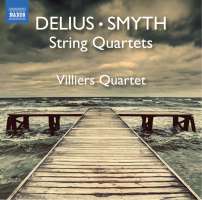 Delius; Smyth: String Quartets