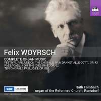 Woyrsch: Complete Organ Music
