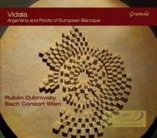 Vidala, Argentina and Roots of European Baroque