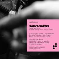 Saint-Saëns: Ascanio