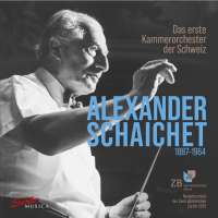 Alexander Schaichet and the first Swiss chamber orchestra