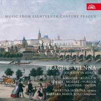 Prague - Vienna, Journey in Songs - Tomášek; Koželuch; Rösler; Mozart; ...