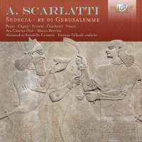 A. Scarlatti: Sedecia re di Gerusalemme