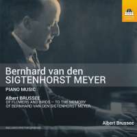 Sigtenhorst Meyer: Piano Music