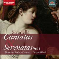 Stradella: Cantatas & Serenatas Vol. 1