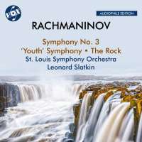 Rachmaninov: Symphony No. 3; ‘Youth’ Symphony; The Rock