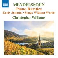 Mendelssohn: Piano Rarities